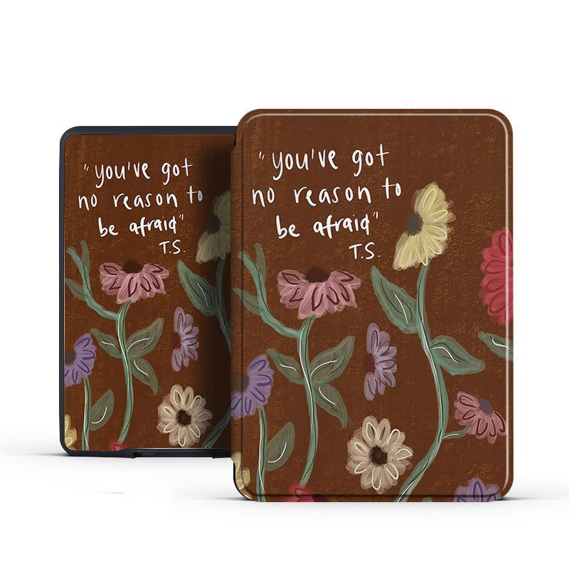 You've Got no reason to be afraid Case